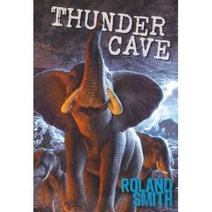Thunder Cave -- Roland Smith